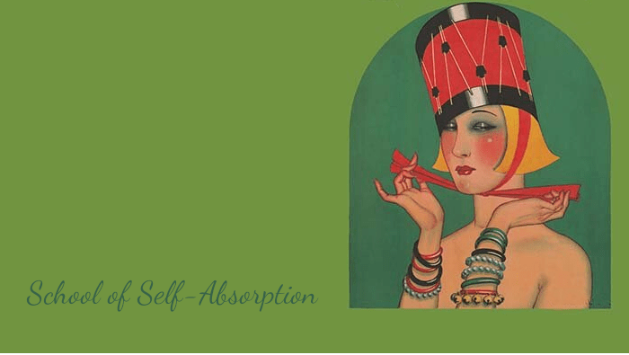 School of Self-Absorption